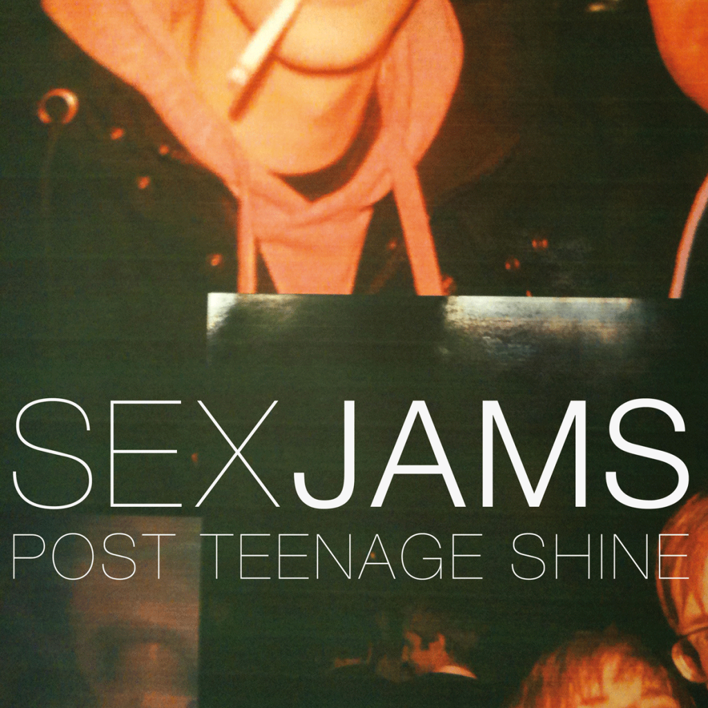 Sex Jams Band Music Austria Post Teenage Shine Vinyl Artwork
