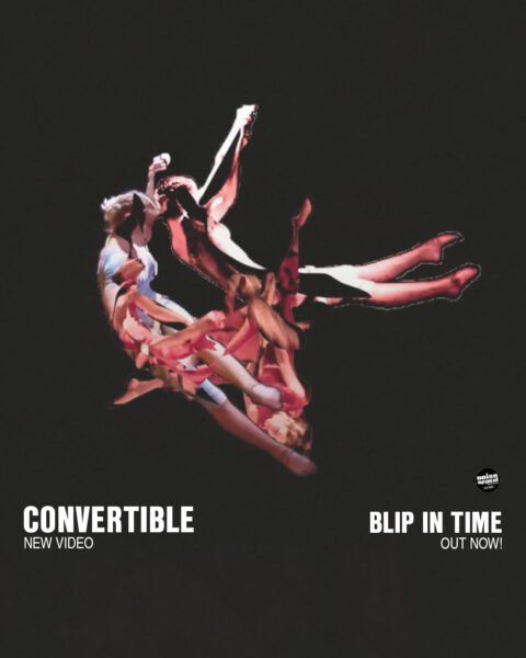 HAPPY VIDEO RELEASE DAY: Convertible - Blip in time